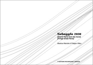 Couverture de Subagglo 2030 [pdf], Grand Paris hors les murs 1 par Mariolle (Béatrice), Villien (Philippe), (dir.)