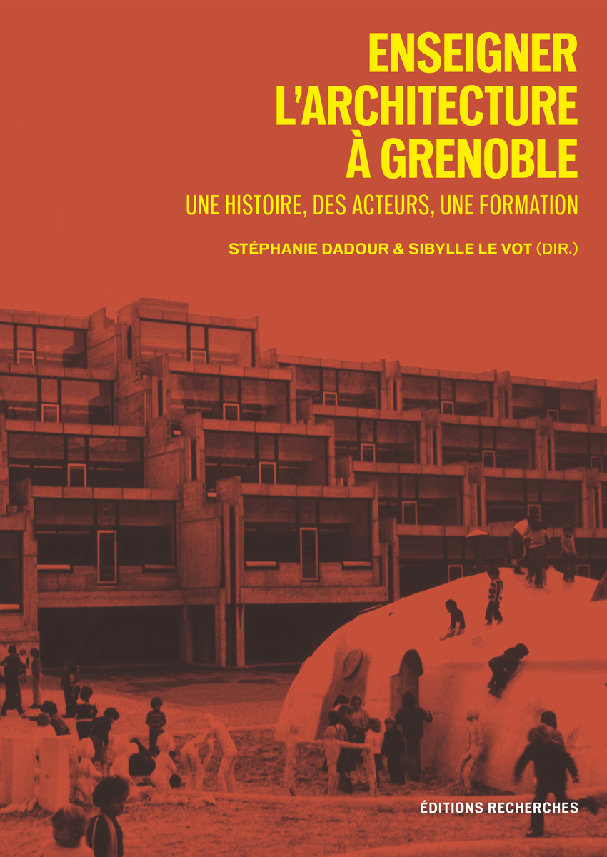 Enseigner l’architecture à Grenoble