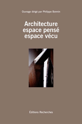 Architecture : espace pensé, espace vécu