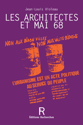 Couverture de Les Architectes et Mai 68 [pdf],  par Violeau (Jean-Louis)